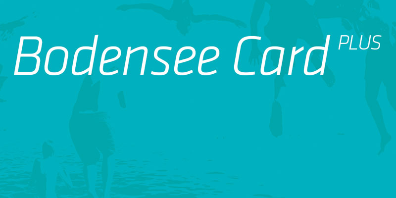 Bodensee Card PLUS - in unserer Agentur erh&auml;ltlich